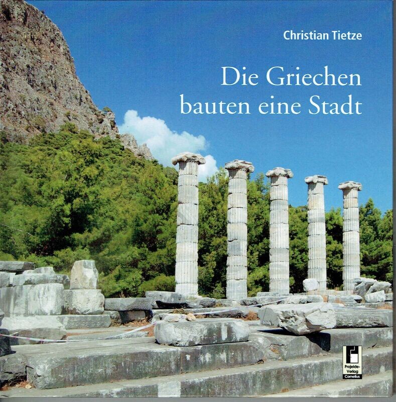 Die Griechen bauen eine Stadt