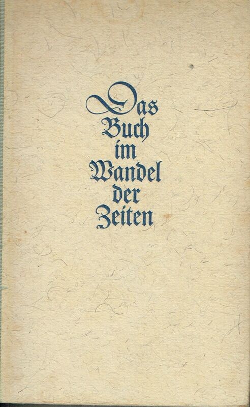 Das Buch im Wandel der Zeiten