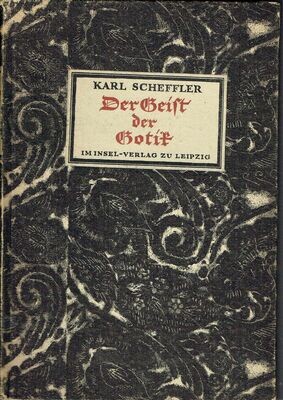 Der Geist der Gotik von Karl Scheffler