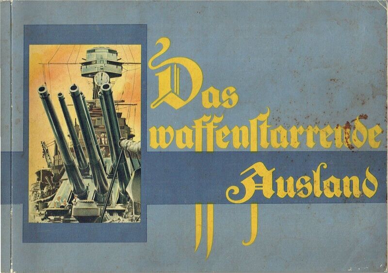 Das waffenstarrende Ausland