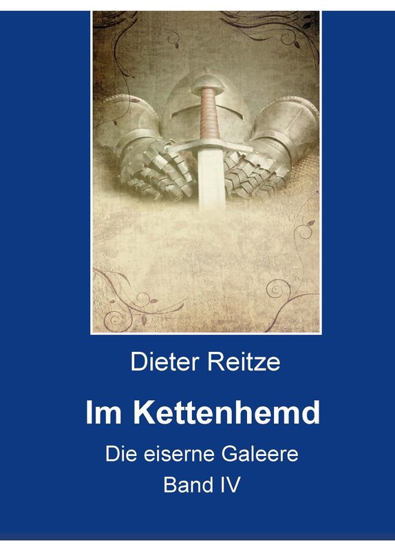 Im Kettenhemd Die eiserne Galeere Im Kettenhemd Die eiserne Galeere