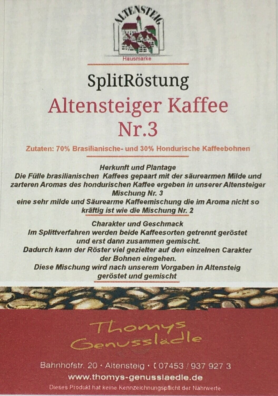 Neu! Altensteiger Kaffee Nr.3 - Hausmarke - Splitmischung Neu! Altensteiger Kaffee Nr.3 - Hausmarke - Splitmischung