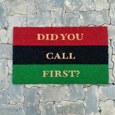 Pan African UNIA Flag "Did You Call First? Doormat