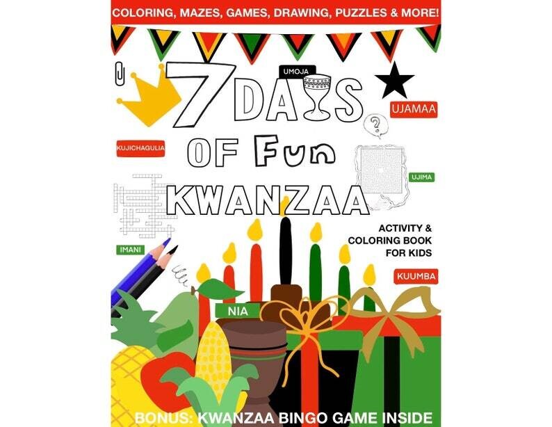 7 Days of Fun: Kwanzaa Kids Activity and Coloring Book for Kids" 