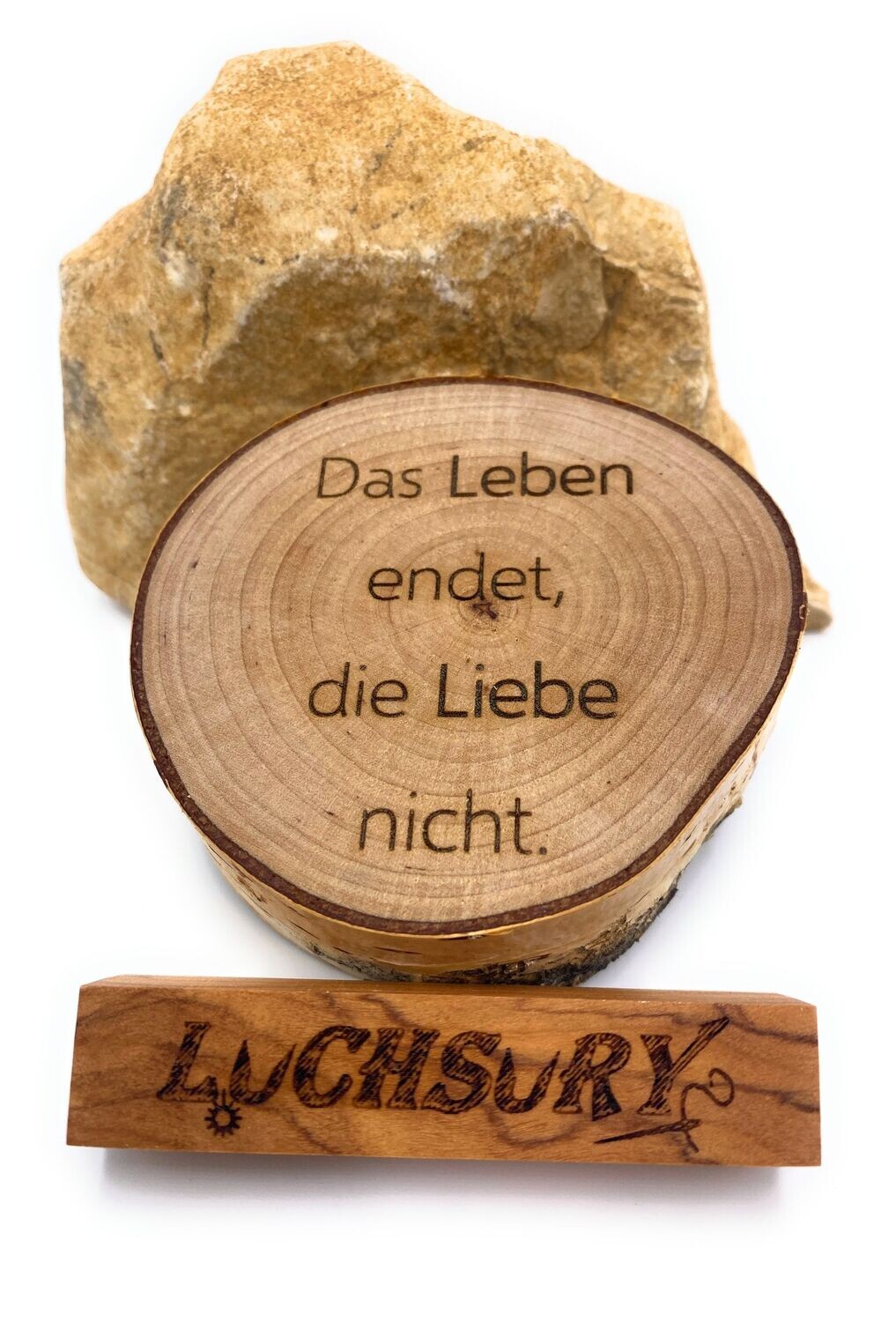 Birkenscheibe "Das Leben endet, die Liebe nicht"