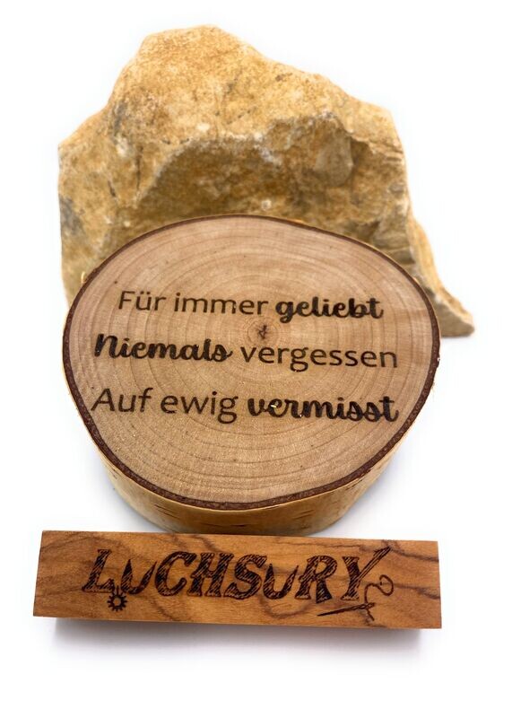 Birkenscheibe "Für immer geliebt Niemals vergessen Auf ewig vermisst"