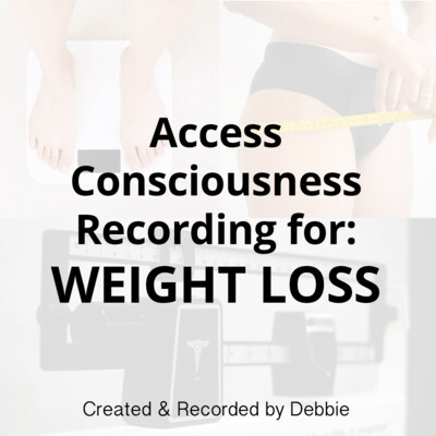 100% Original WEIGHT LOSS Recording created by Debbie // 1.5 hour recording