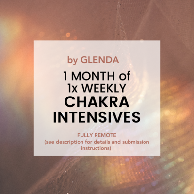 Remote Chakra Intensive for 1 month by Glenda (1 intensive per week for 4 weeks)