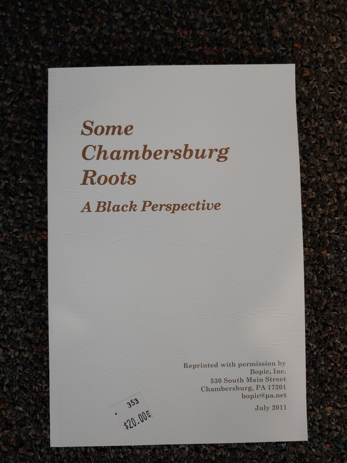 Some Chambersbug Roots &quot;A Black Perspective&quot;