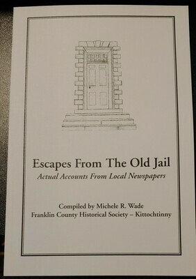 Escapes From The Old Jail