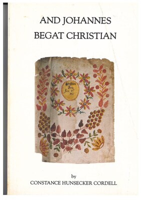 And Johannes Begat Christian (Frey Family Genealogy)