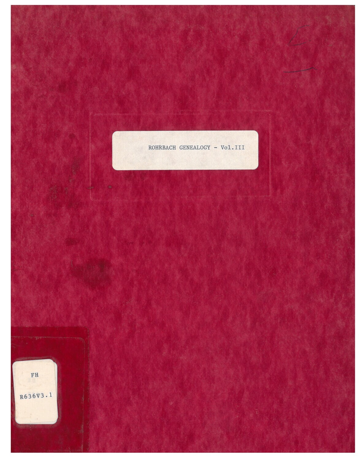 Rohrbach Genealogy Vol. 3