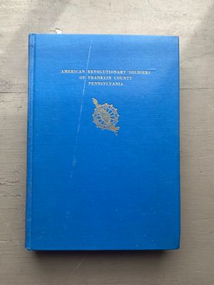 American Revolutionary Soldiers of Frankin County Pennsylvania