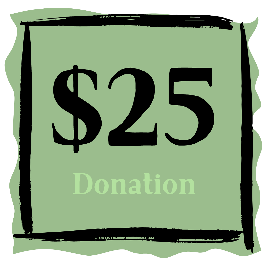 C - $25.00 Donation