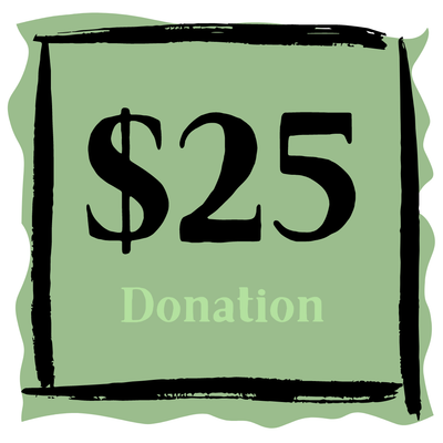 C - $25.00 Donation