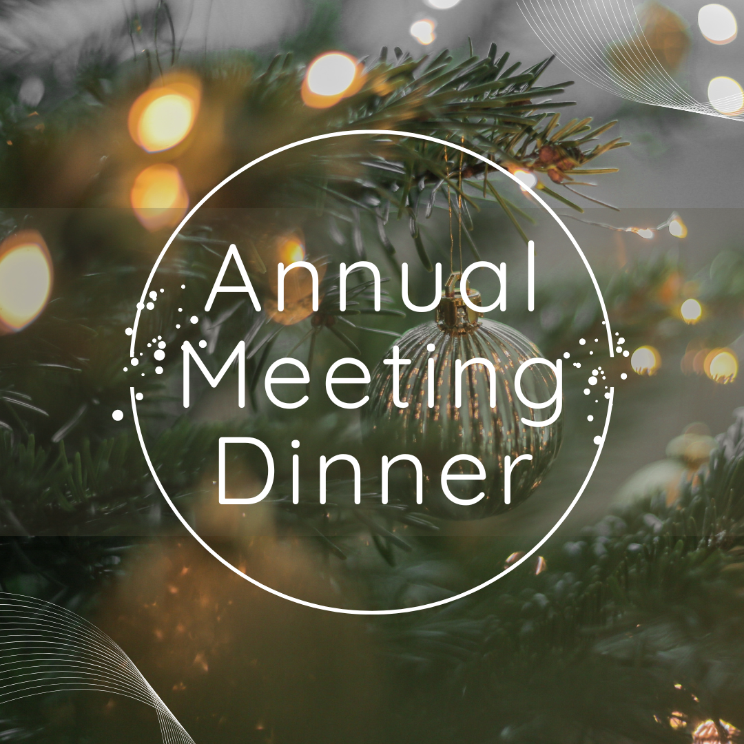 Annual Dinner Meeting 2025