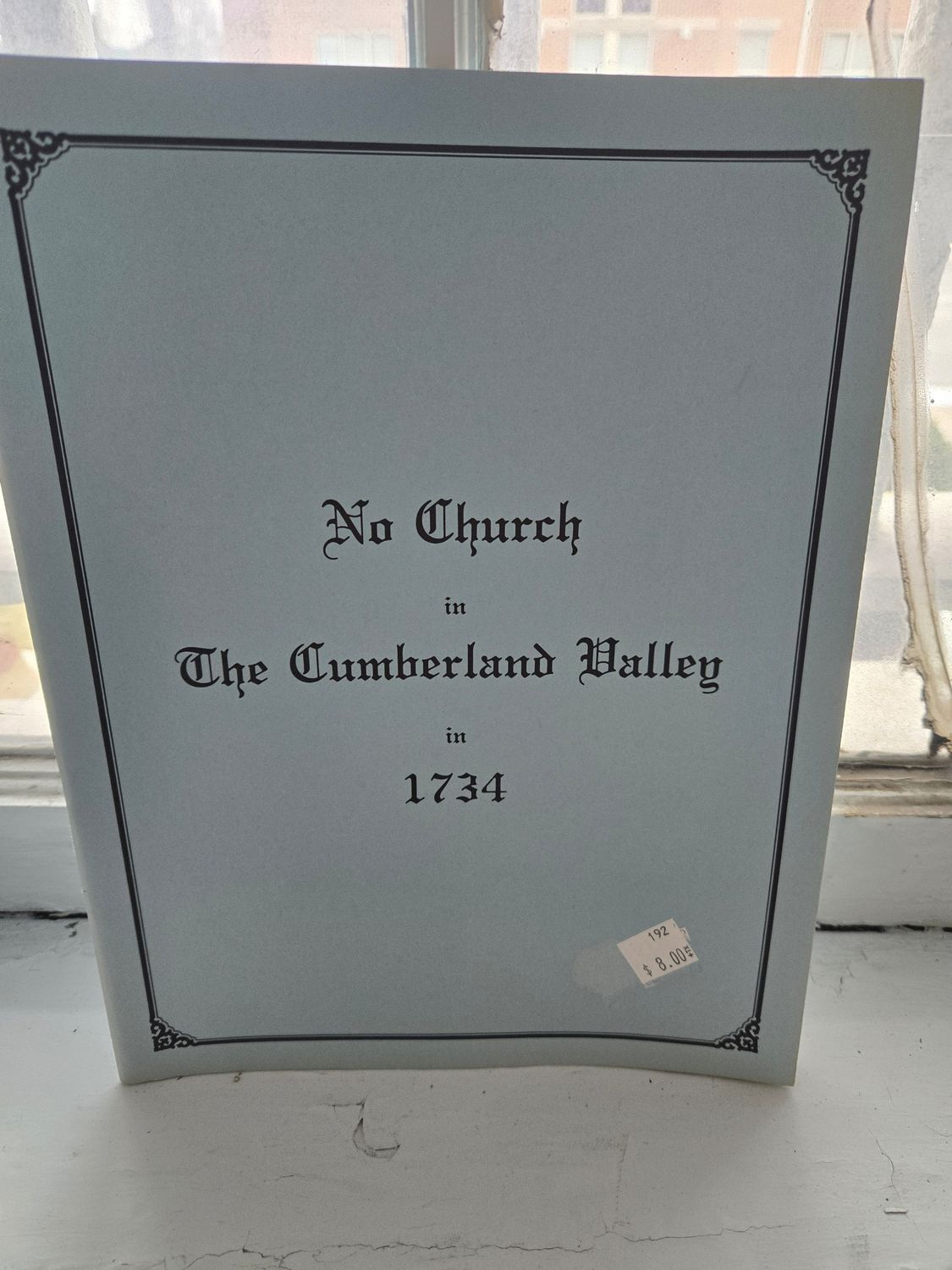 No Church in the Cumberland Valley in 1734