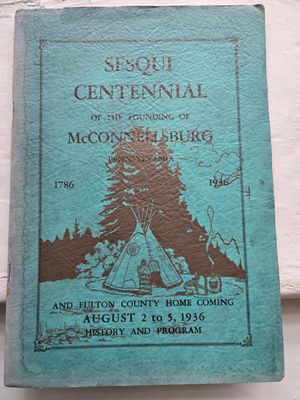 Seaquicentennial of the Founding of McConnellsburg