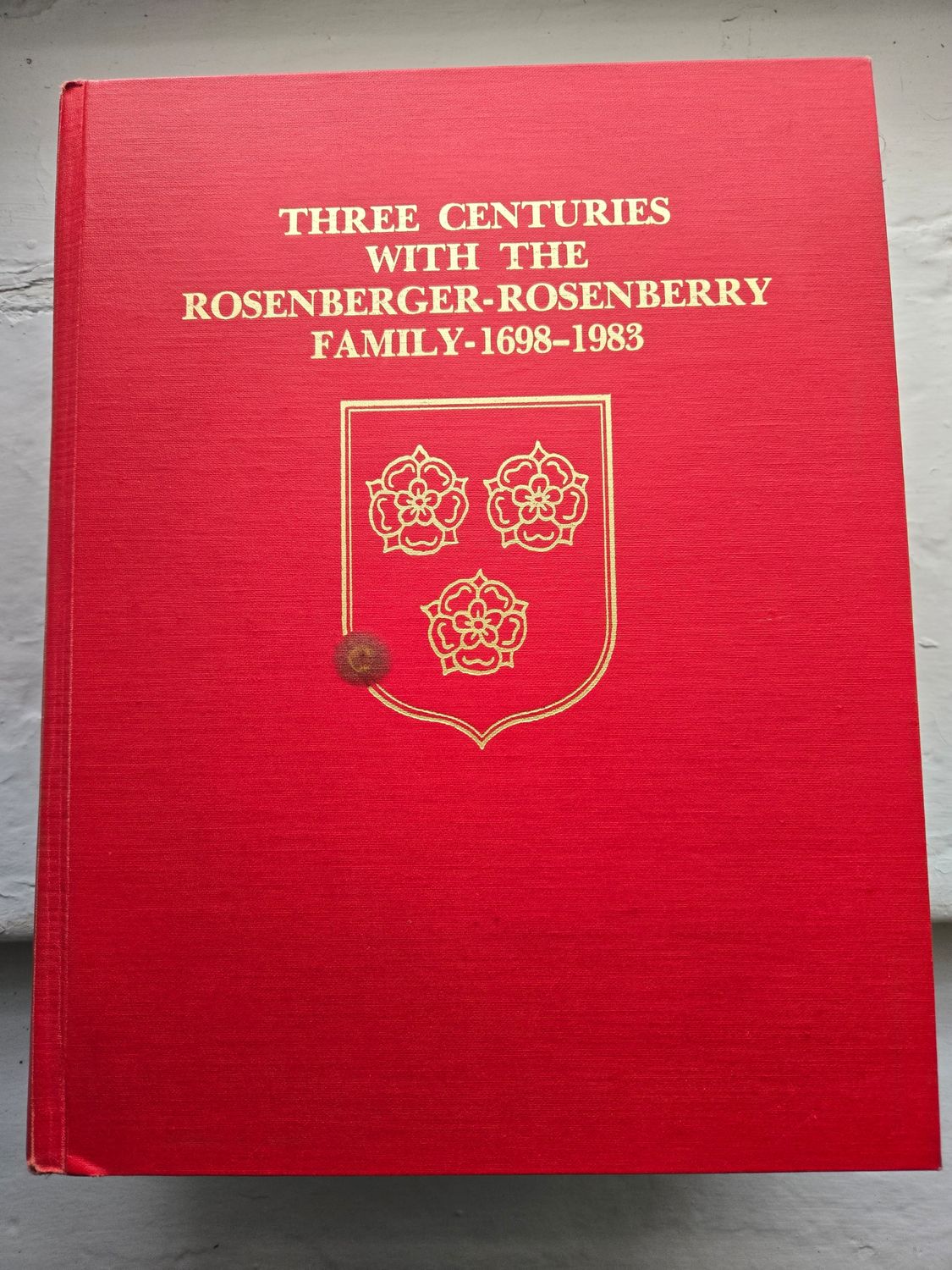 Three Centuries With the Rosenberger-Rosenberry Family 1698-1983