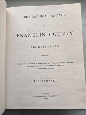 Biographical Annals of Franklin County, Pennsylvania 1987 Reprint