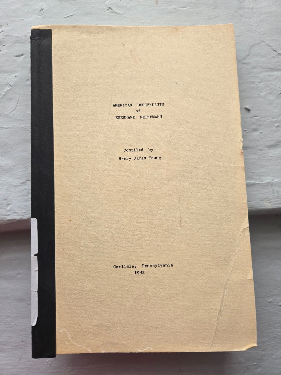 American Descendants of Eberhard Reinemann compiled by Henry James Young