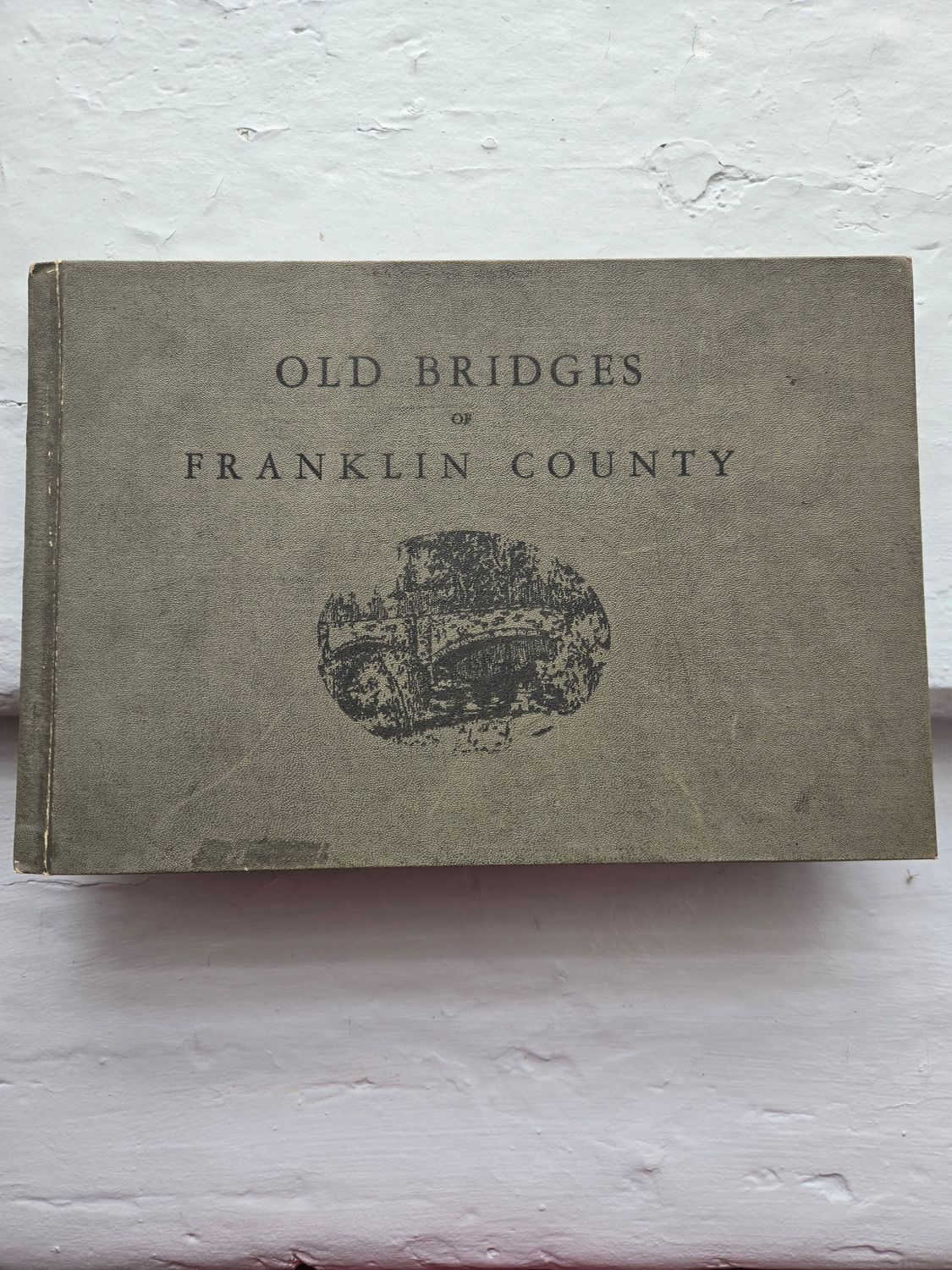 Old Bridges of Franklin County by Frederick Fleming Unger