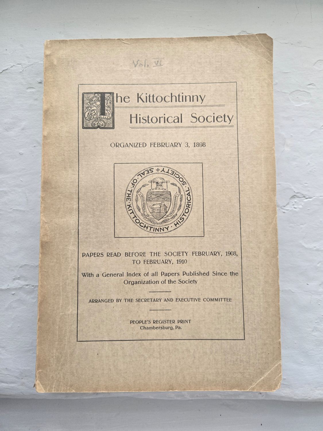 Franklin County Historical Society Papers Vol VI 1908-1910 - Journal Volume 6 - USED