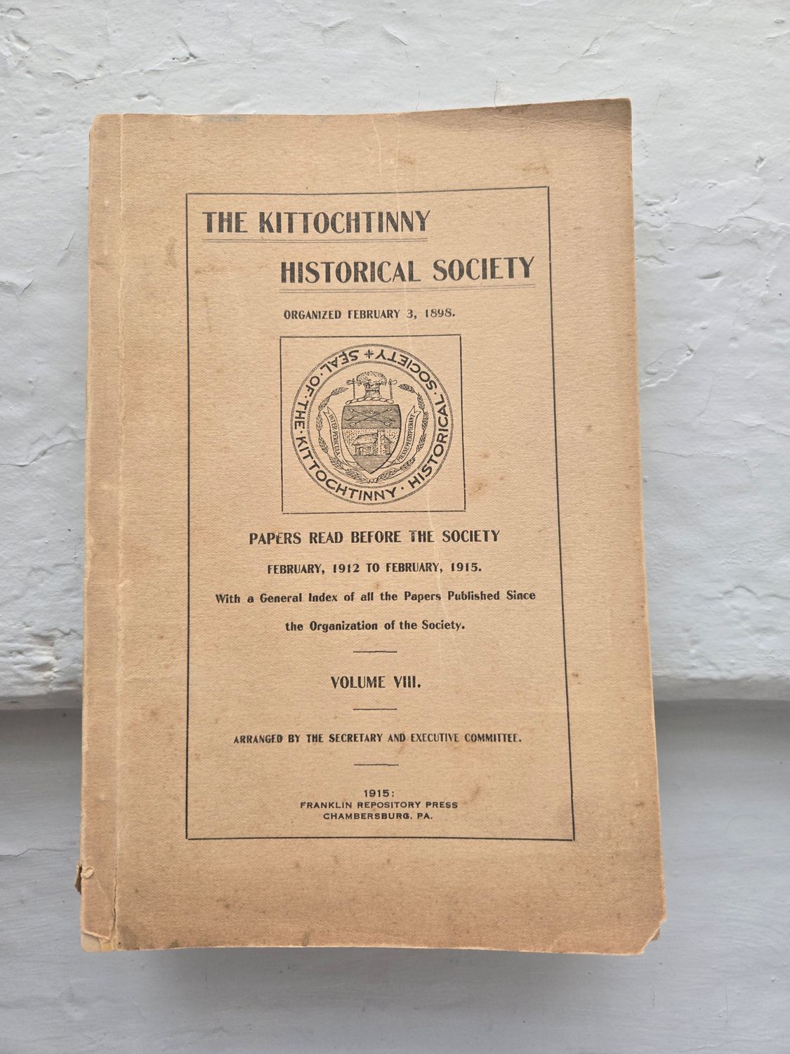 Franklin County Historical Society Papers Vol VIII 1912-1915 Journal Volume 8 USED