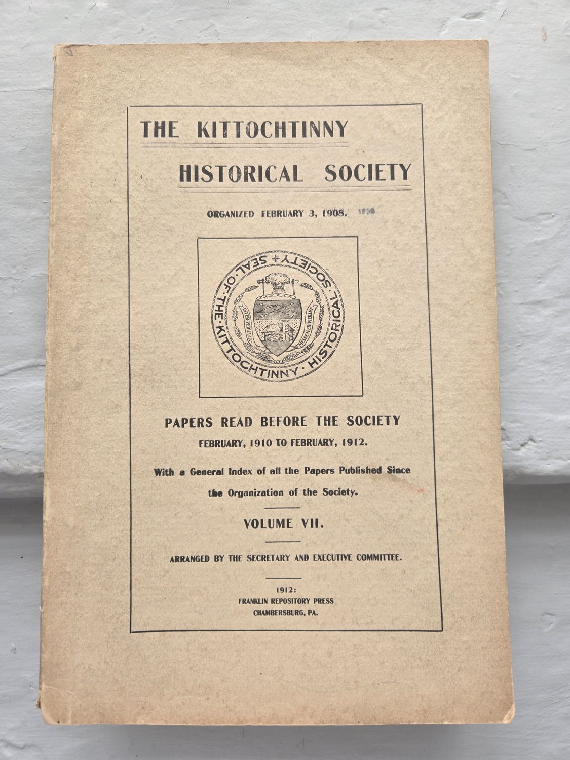 Franklin County Historical Society Papers Vol VII 1910-1912  Journal Volume 7 USED