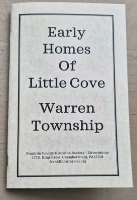 Early Homes of Little Cove Warren Township Driving Tour