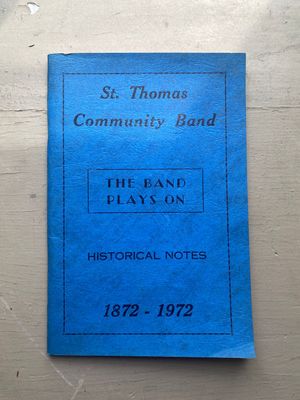 St. Thomas Community Band Historical Notes