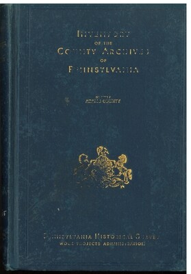 Inventory of the County Archives of Pennsylvania