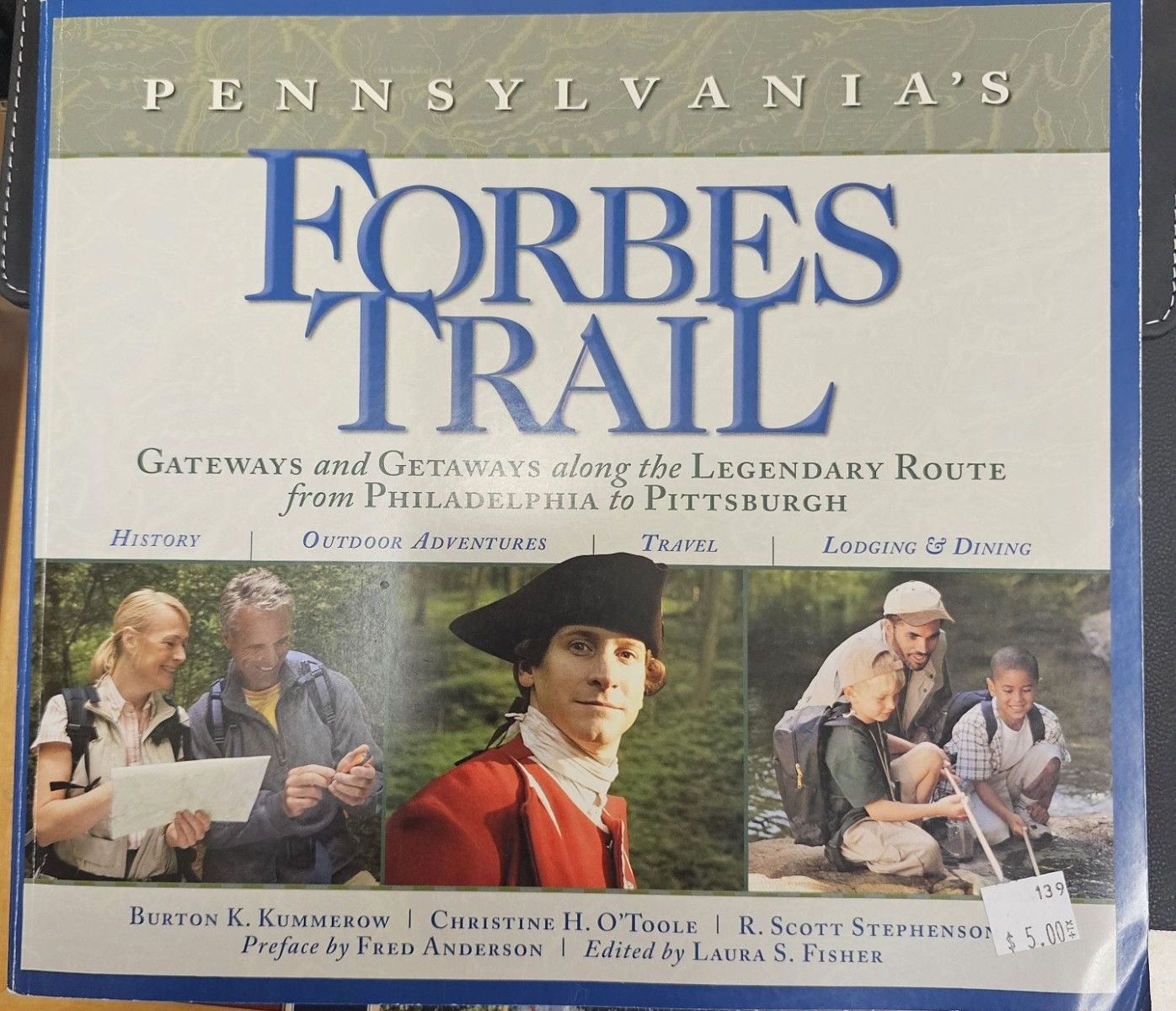 Forbes Trail Gateways and Getaways along the Legendary Route
