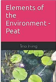 Elements of the Environment - Peat