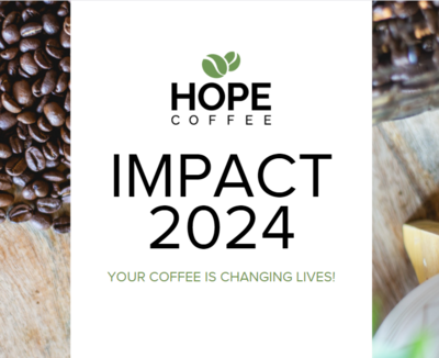 2024 HOPE Coffee Impact Video