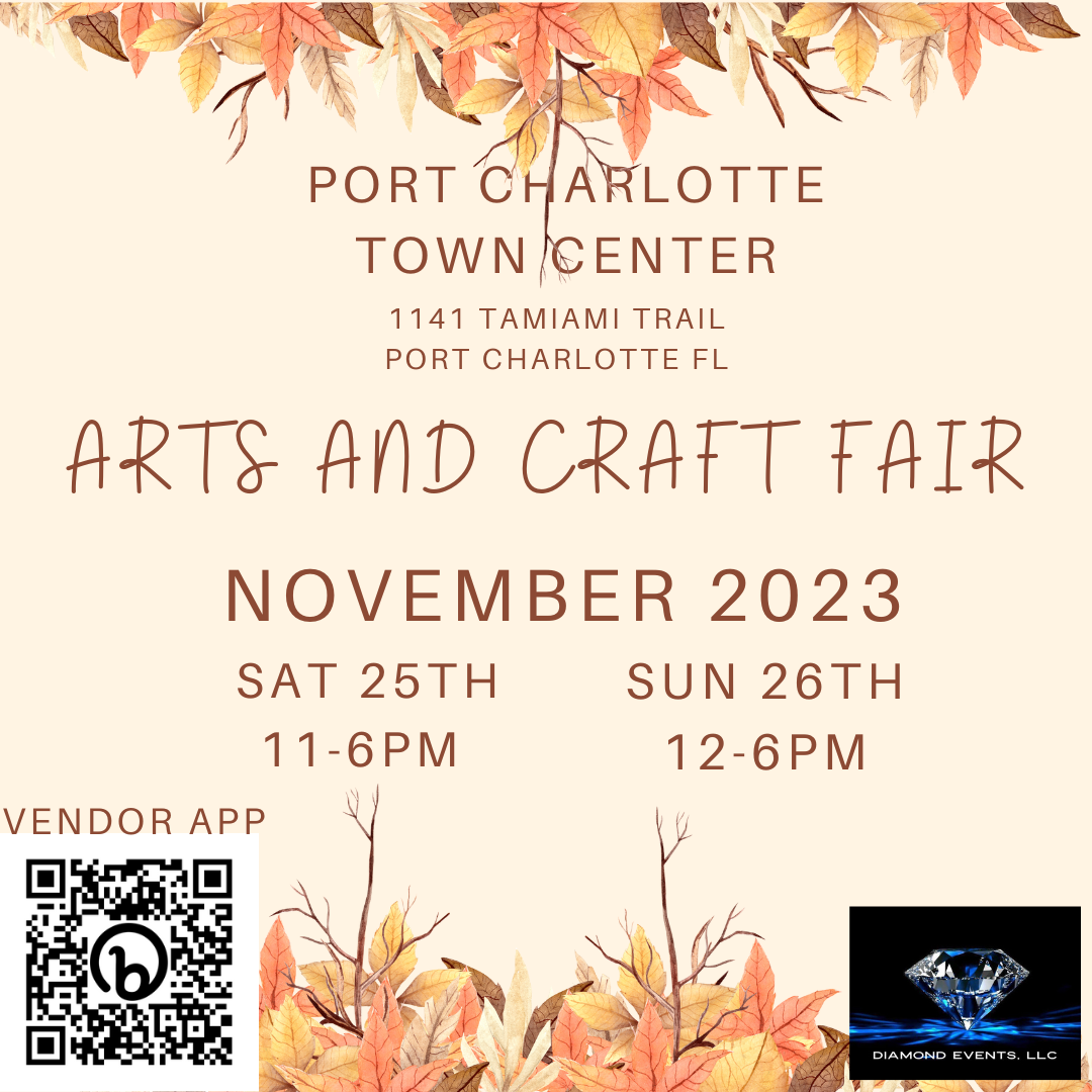 Arts Craft Fair 9-7pm Nov 25, 11-6pm 26th  Indoor Port Charlotte Mall Weekend 2 days
