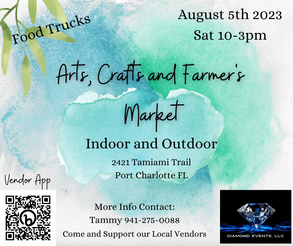 Artisan Market Aug 5th 2023 **** OUTDOOR*** @24Event Center Port Charlotte 10X10 SPACE