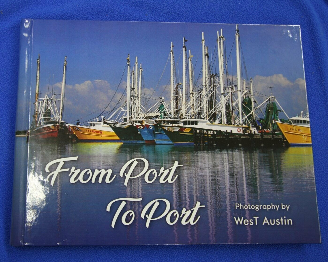 From Port To Port Hardcover Book