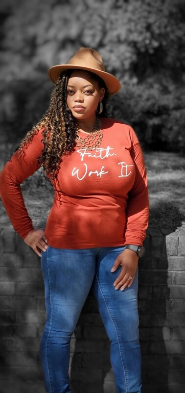 Faith. Work It. script Long Sleeve shirt
