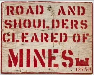Roads Cleared of Mines sign stencil wartime ww2 prop re en actor