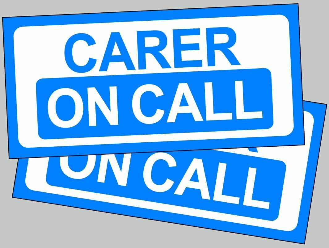 Carer on Call magnetic car sign for lockdown Carers Nurses Doctors Support staff etc