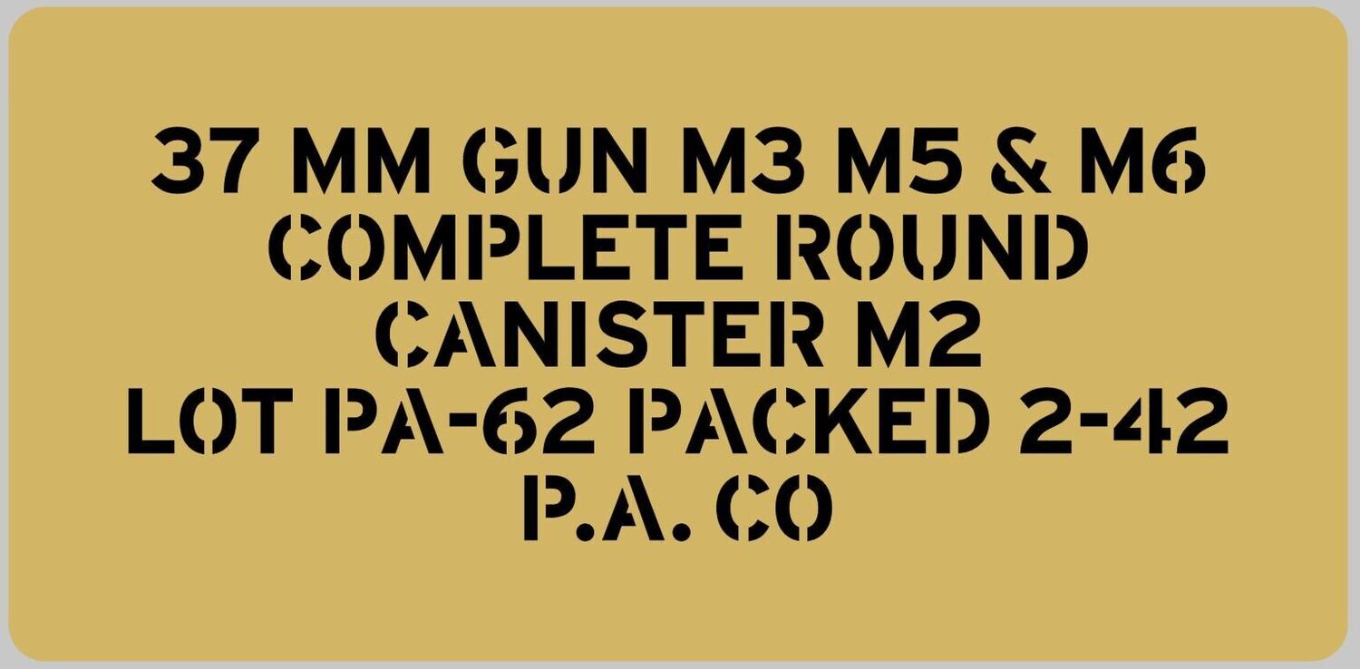 37mm Gun Canister tube stencil