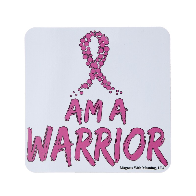 I am a Warrior (Pink)