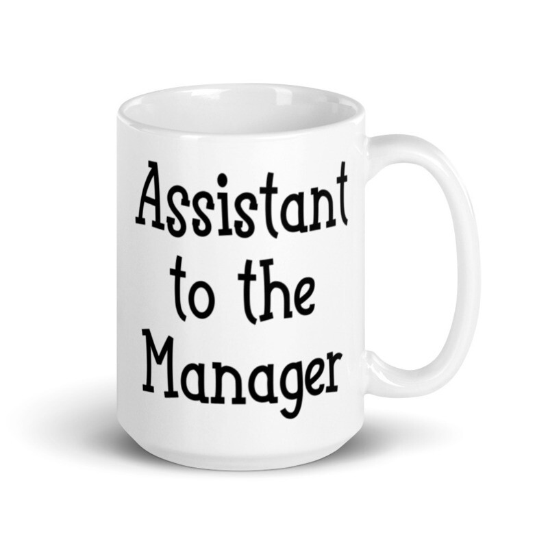 Assistant to the Manager Mug