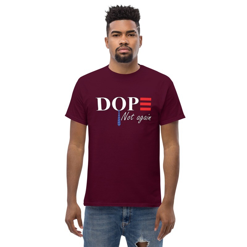 Dope Not Again T-Shirt