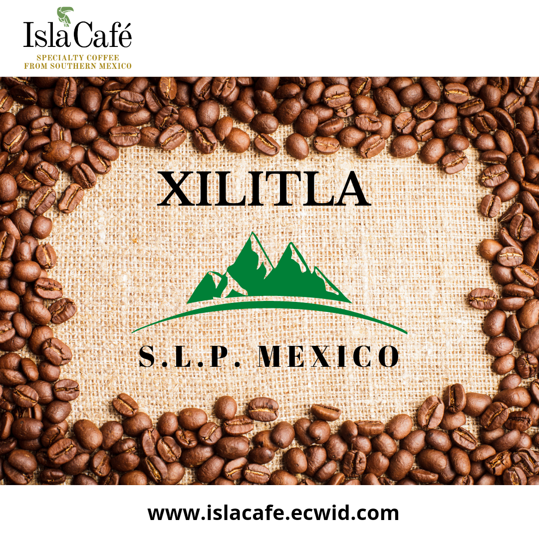 Roast Coffee from Xilitla, San Luis Potosi, Mexico