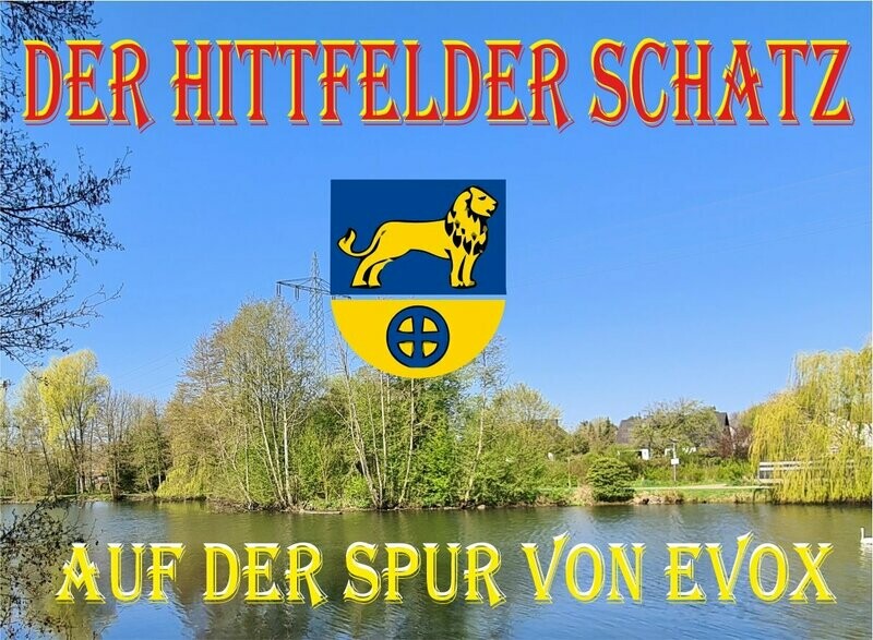 Der Hittfelder Schatz "Auf der Spur von Evox" kostenlose Tour