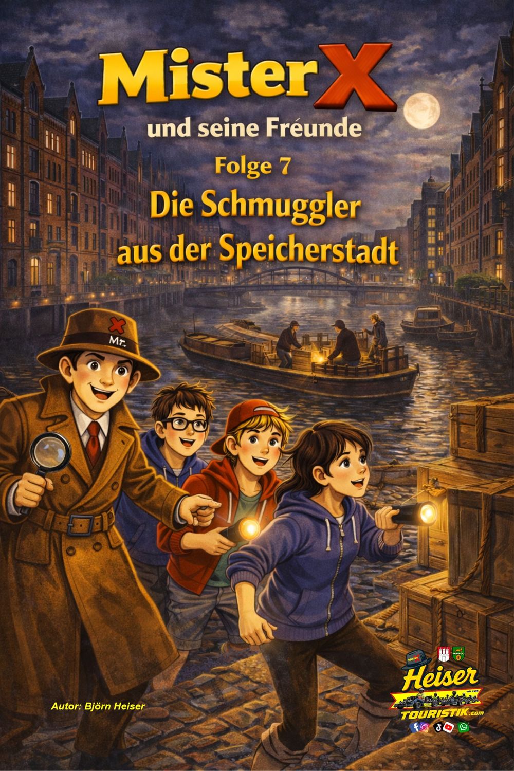 Mister X und seine Freunde " Taschenbuch" Schmuggler aus der Speicherstadt Folge 7