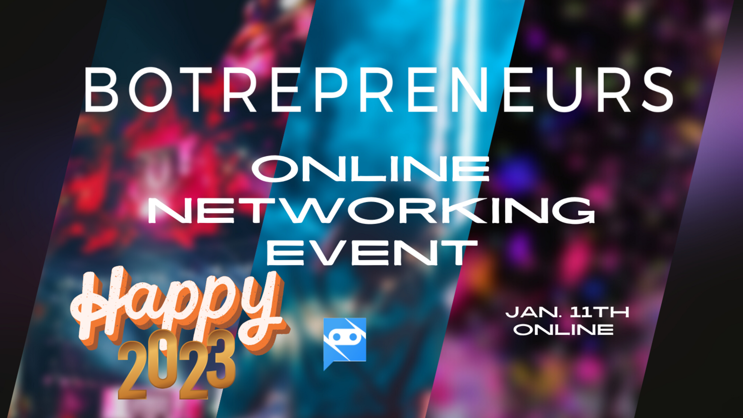 Botrepreneurs Online Networking Event