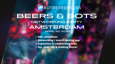 Beers & Bots Networking Event / Amsterdam / Apr 20 / 6pm /